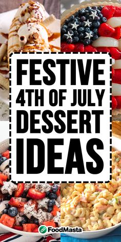 festive 4th of july dessert ideas for the fourth of july with text overlay