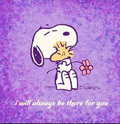 a cartoon character holding a flower with the words i will always be there for you