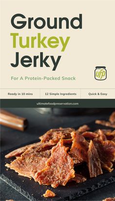 the cover of ground turkey jerky for a protein packed snack, with text overlay