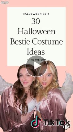 two women dressed in costumes with text overlay that reads 30 halloween bestie costume ideas