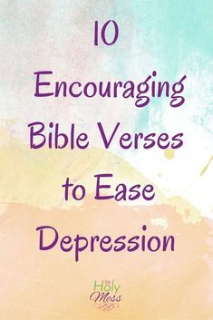 10 Encouraging Bible Verses to Ease Depression Verses From Bible, Encouragement Bible Verses, God Speaks, Quotes Encouragement, Encouraging Bible Verses, Budget Planer, Fitness Inspiration Quotes, Quote Life, Tough Day