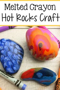 melted crayon hot rocks craft for kids