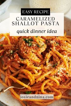 easy recipe for caramelized shallot pasta that is quick and tasty it's an easy dinner idea