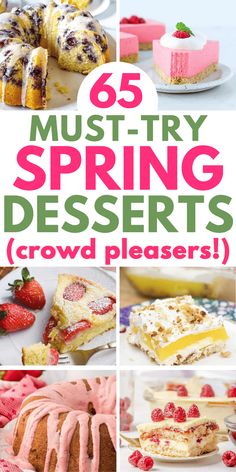 the cover of 65 must try spring desserts crowd pleasers