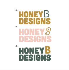 three different types of honey designs on a white background