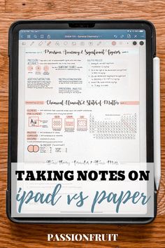 a tablet with the text taking notes on ipad vs paper