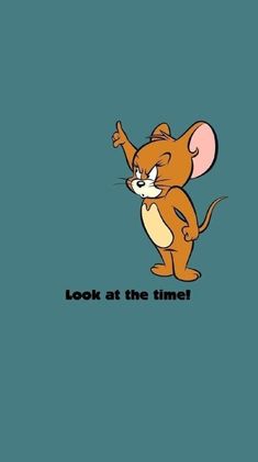 a cartoon mouse pointing at the time on a blue background with text that reads, look at