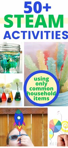 the ultimate guide to 50 + steam activities using only common household items for science and technology