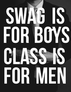 Classy Gentleman, Style Quotes, Style Gentleman, Gentlemans Club, Baggage Claim, Fashion Quotes, Gentleman Style