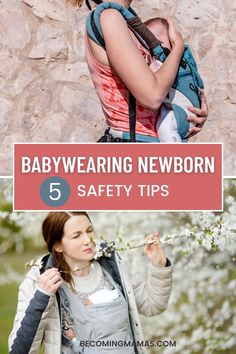 babywearing newborn safety tips for moms and dads to keep them safe