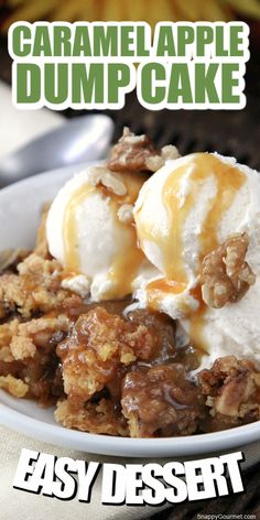 caramel apple dump cake in bowl with ice cream, nuts, and caramel sauce Dump Cake With Fresh Apples, Fresh Apple Recipes, Apple Dump Cake Recipe, Easy Dump Cake Recipe, Apple Dump Cake, Caramel Apple Dump Cake, Blueberry Dump Cakes, Caramel Apples Easy, Dump Cake Recipe