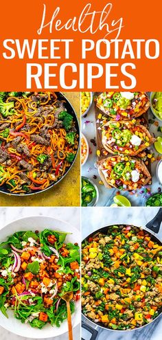 healthy sweet potato recipes in four different pans with the title overlay reading healthy sweet potato recipe