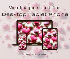 the wallpaper set for desktop tablet phone is pink and white with hearts on it