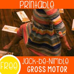 a young child playing with printable jack - in - the - nimble gross motor