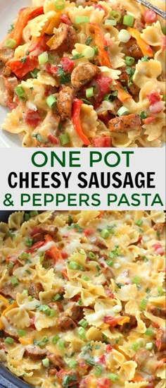 one pot cheesy sausage and pepper's pasta is an easy dinner recipe