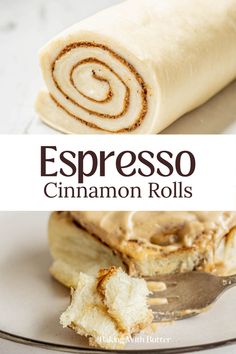 a cinnamon roll is on a plate with a fork next to it and the title reads, espresso cinnamon rolls