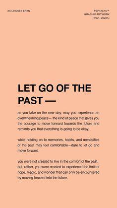 an orange and black poster with the words let go of the past written in it