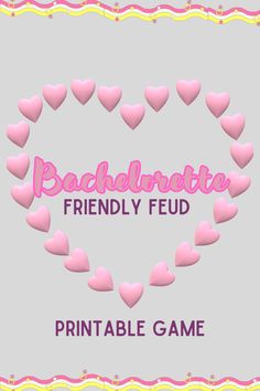 a pink heart shaped frame with the words preadrate friendly fud printable game