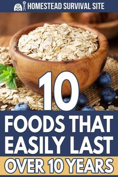 blueberries and oats in a wooden bowl with the title 10 foods that easily last over 10 years