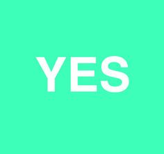 the words yes are in white on a blue background, and there is no image to describe