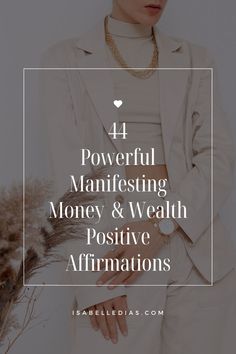 44 Powerful Manifesting  Money & Wealth 
Positive Affirmations website isabelledias.com Law Of Attraction Wealth, Money Affirmations Law Of Attraction, Affirmations For Wealth, Manifest Success, Manifest Wealth, Attraction Affirmations, Law Of Attraction Affirmations