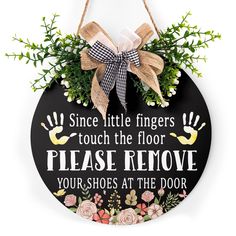 PRICES MAY VARY. ★[Wreath Door Sign Size]: This please remove your shoes sign door is approx 12x12 inches, easy to hang on door, porch, wall, etc. with hanging rope. ★[Premium Quality]: Round take off shoes sign funny is made of wood with life-like eucalyptus leaves and beautiful plaid bow which is a stylish decoration for your home to welcome your family and friends. ★[Creative design]: The warming word "little finger touch floor" letter with exquisite plaid bow and wreath, warmly remind visito Remove Shoes Sign, Entrance Door Decor, Shoes Off Sign, Front Porch Door, Please Remove Your Shoes, Home Front Porch, Remove Your Shoes, Porch Door, Porch Doors