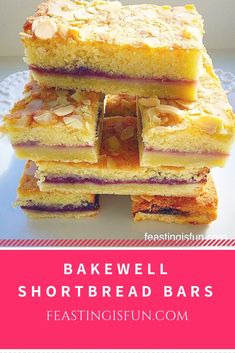 several shortbread bars stacked on top of each other with text overlay reading bakewell shortbread bars