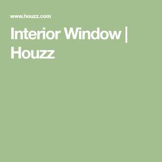 the interior window / houzz logo is shown in white on a green background