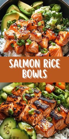 salmon rice bowls with cucumbers and avocado are the perfect side dish