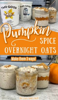 pumpkin spice overnight oats make them 3 ways and they're ready to eat