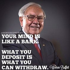 an older man in a suit and tie with a quote on it that says, your mind is like a bank what you deposit is what you can