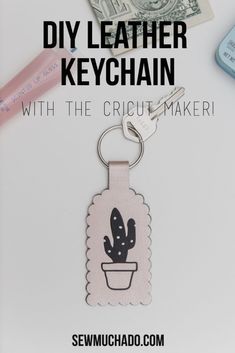 the diy leather keychain with the cricut maker is on display