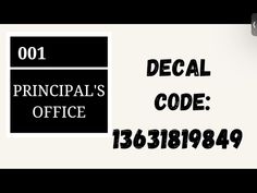 a black and white sign that says principals office code