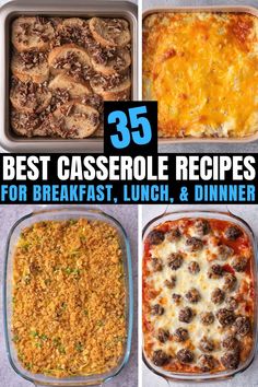 the best casserole recipes for breakfast, lunch, and dinner prepped in just 35 minutes