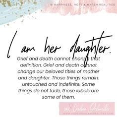 a quote that says i am her daughter