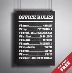 an office rules poster hanging on the wall