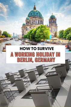 an image of a building with the words how to survive working holiday in berlin, germany