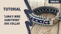 a dog collar with the words,'luna's wide sanctified dog collar '