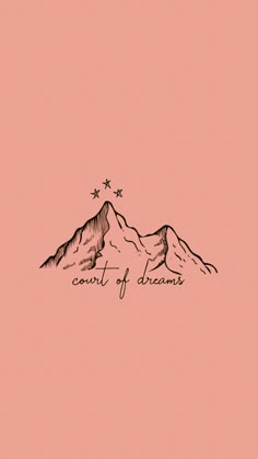 the words court of dreams written in black ink on a pink background with mountains and stars