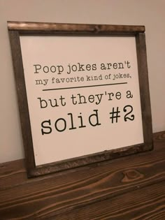 a sign that says pop jokes aren't my favorite kind of joke, but they're a solid 2