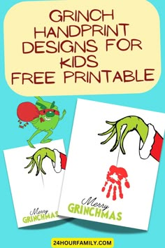 the grinch handprint designs for free printables are great for kids and adults