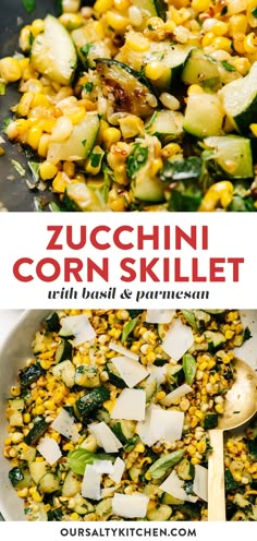 zucchini corn skillet with basil and parmesan is an easy side dish