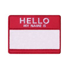 a red and white name tag with the words hello my name is