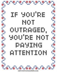 a cross stitch pattern with the words if you're not charged, you're not paying attention