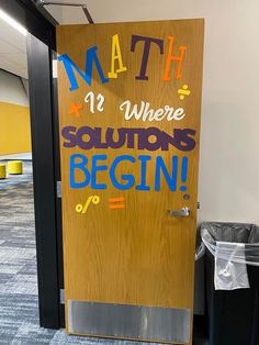 a door with writing on it that says, math is where serious beginners are