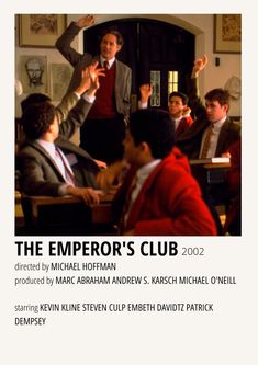 the emperor's club movie poster with an image of men in suits and ties