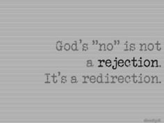 a quote that reads, god's no is not a reflection it's a reflection