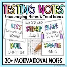 some writing notes with pencils on them and the words,'testing notes encouraging notes & treat ideas