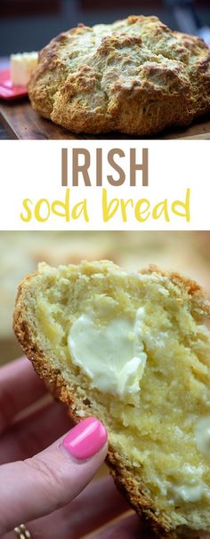 a person holding a piece of bread with butter on it and the words irish soda bread