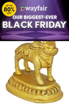 a gold statue with the words, our biggest - ever black friday up to 80 % off